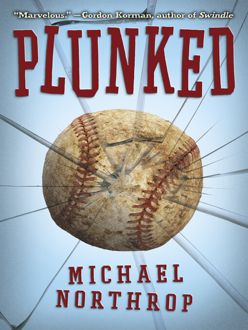 Title details for Plunked by Michael Northrop - Wait list